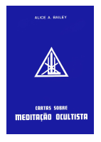 Cartas sobre Meditação Ocultista - Alice A. Bailey.pdf